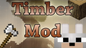 Timber Mod [1.3.1]
