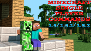 Single Player Commands 1.5/1.5.1/1.5.2