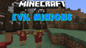 Evil Minions Mod [1.6.4] Deutsch