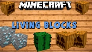 The Living Blocks Mod [1.7.2]