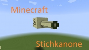 Minecraft Stichkanone