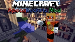 ApocaBuckets Mod [1.7.10]