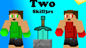 Two Skill3rs Pack