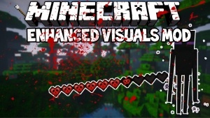 Enhanced Visuals Mod