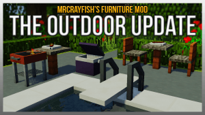 MrCrayfish's Furniture Mod - Outdoor Update